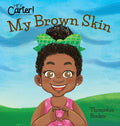 My Brown Skin - Hardcover