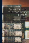 Genealogy of the Townsend Family - Paperback