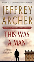 This Was a Man: The Final Volume of the Clifton Chronicles - Paperback