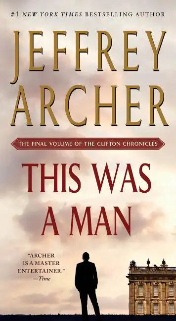 This Was a Man: The Final Volume of the Clifton Chronicles - Paperback