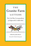 The Granite Farm Letters: The Civil War Correspondence of Edgeworth and Sallie Bird - Paperback