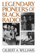 Legendary Pioneers of Black Radio - Paperback