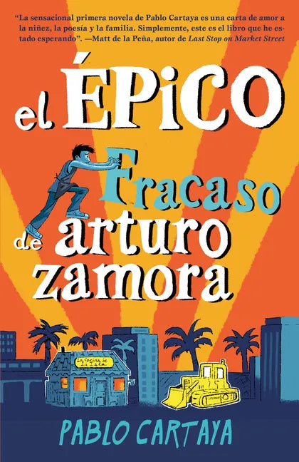 El Épico Fracaso de Arturo Zamora / The Epic Fail of Arturo Zamora - Paperback
