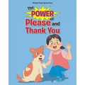 The Power of Please and Thank You - Paperback