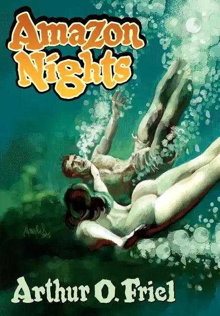 Amazon Nights: Classic Adventure Tales from the Pulps - Hardcover