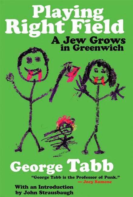 Playing Right Field: A Jew Grows in Greenwich - Paperback