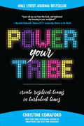 Power Your Tribe: Create Resilient Teams in Turbulent Times - Hardcover