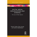Digital Media, Denunciation and Shaming: The Court of Public Opinion - Hardcover