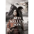 Ned Kelly's Son - Paperback