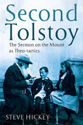 Second Tolstoy: The Sermon on the Mount as Theo-Tactics - Hardcover