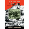 With Their Own Blood: A Saga of Southwestern Pioneers - Paperback