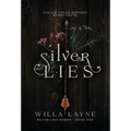 Silver Lies - Hardcover
