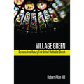 Village Green - Hardcover