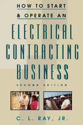 How to Start and Operate an Electrical Contracting Business - Paperback