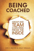 Being Coached: Group and Team Coaching from the Inside - Paperback