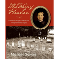 The Ways of Heaven: A Maine Girl's Struggle to Keep Her Faith Through Unrelenting Tragedy - Paperback