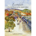 Escondido: A Pictorial History of the Hidden Valley - Hardcover