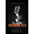 The Art of Growing Old - Paperback