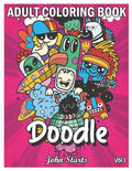 Doodle: An Adult Coloring Book Stress Relieving Doodle Designs Coloring Book with 25 Antistress Coloring Pages for Adults & Te - Paperback