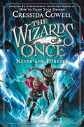 The Wizards of Once: Never and Forever - Paperback