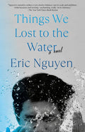 Things We Lost to the Water - Paperback