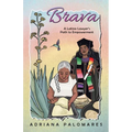 Brava: A Latina Lawyer's Path to Empowerment - Paperback