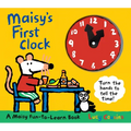 Maisy's First Clock: A Maisy Fun-To-Learn Book (an Interactive Board Book with Moveable Clock Hands - Learn to Tell Time with Maisy the Mouse - For To - Board Book