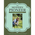 The Modern Pioneer: An Almanac of Natural Living - Paperback