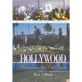 Hollywood Remains to Be Seen: A Guide to the Movie Stars' Final Homes - Hardcover