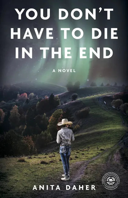 You Don't Have to Die in the End - Paperback