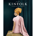 The Art of Kinfolk: An Iconic Lens on Life and Style - Hardcover