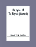 The Hymns Of The Rigveda (Volume I) - Paperback