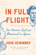 In Full Flight: One Woman's Quest for Atonement in Africa - Paperback