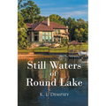 Still Waters of Round Lake - Paperback