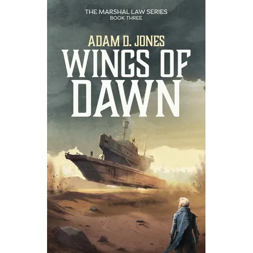 Wings of Dawn: Marshal Law - Book Three - Paperback