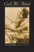 Call Me Ahab: A Short Story Collection - Paperback