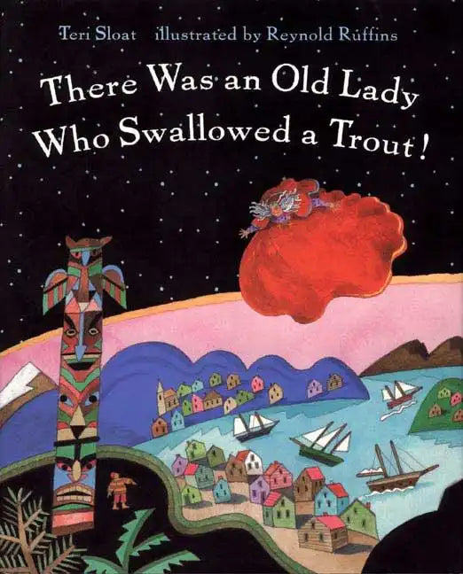 There Was an Old Lady Who Swallowed a Trout! - Paperback