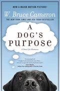 A Dog's Purpose: A Novel for Humans - Paperback