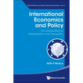 International Economics and Policy: An Introduction to Globalization and Inequality - Paperback
