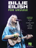 Billie Eilish for Ukulele: 17 Songs to Strum & Sing - Paperback