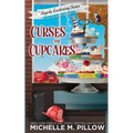 Curses and Cupcakes: A Cozy Paranormal Mystery - Paperback