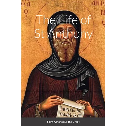 The Life of St Anthony - Paperback