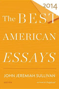 The Best American Essays 2014 - Paperback