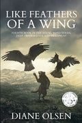Like Feathers of a Wing: Fourth Book in the Rising Wind Series: Deep Informative and Pertinent - Paperback