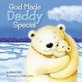 God Made Daddy Special - Board Book