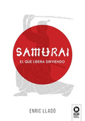Samurái: El que lidera sirviendo - Paperback