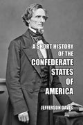 A Short History of the Confederate States of America - Paperback