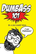 Dumbass 101 - Paperback