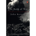 The Book of War: 25 Centuries of Great War Writing - Paperback