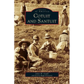 Cotuit and Santuit - Hardcover